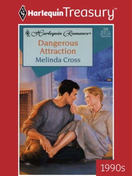 Title details for Dangerous Attraction by Melinda Cross - Available